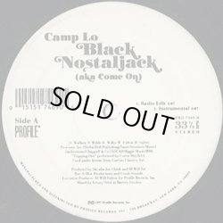 画像3: Camp Lo / Black Nostaljack (Aka Come On)