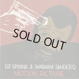 DJ Spinna & Shabaam Sahdeeq / Motion Picture c/w Do You