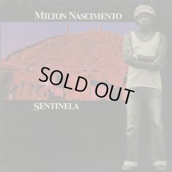 画像1: Milton Nascimento / Sentinela