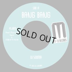 画像1: DJ SOOMA / BANG BANG c/w CRIMINAL (7inch)