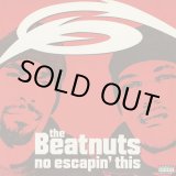 画像: The Beatnuts ‎/ No Escapin' This