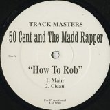 画像: 50 Cent And The Madd Rapper ‎/ How To Rob