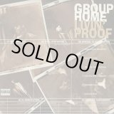 画像: Group Home / Livin’ Proof