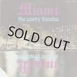 画像: Miami ‎/ The Party Freaks