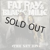 画像: Fat Ray & Black Milk ‎/ The Set Up