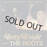 画像: Betty Wright And The Roots / Betty Wright: The Movie