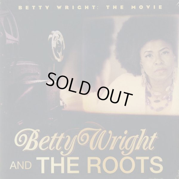 画像1: Betty Wright And The Roots / Betty Wright: The Movie (1)