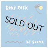 画像: DJ SOOMA / BODY ROCK (Mix CD)