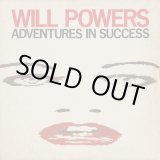 画像: Will Powers / Adventures In Success