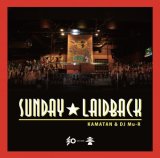 画像: KAMATAN & DJ Mu-R / Sunday LaidBack