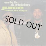 画像: Eric B. & Rakim / Juice (Know The Ledge) 