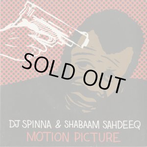 画像: DJ Spinna & Shabaam Sahdeeq / Motion Picture c/w Do You