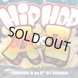 画像: DJ SOOMA / HIPHOP A to Z (MIX CD)