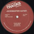 画像1: Jackmaster Hater / Your Mind (Passion) (1)