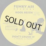 画像: Kool Keith / Don't Crush It c/w Sex Style