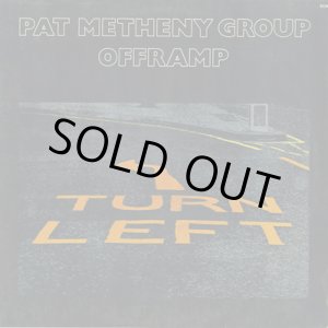 画像: Pat Metheny Group / Offramp