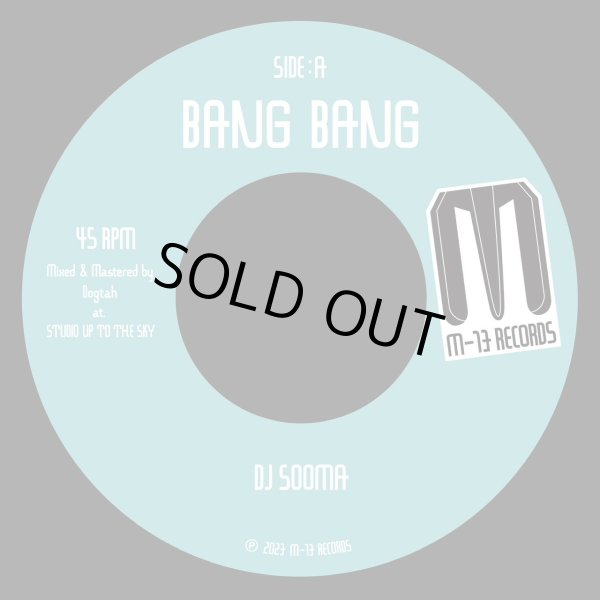 画像1: DJ SOOMA / BANG BANG c/w CRIMINAL (7inch) (1)