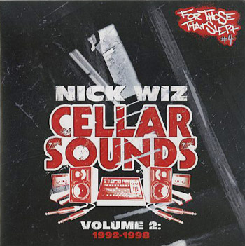 Nick Wiz ‎/ Cellar Sounds Volume. 2 :1992-1998 (CD)